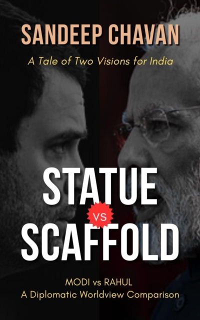 Statue vs Scaffold: MODI vs RAHUL