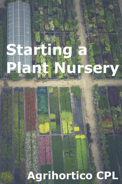 Starting A Plant Nursery