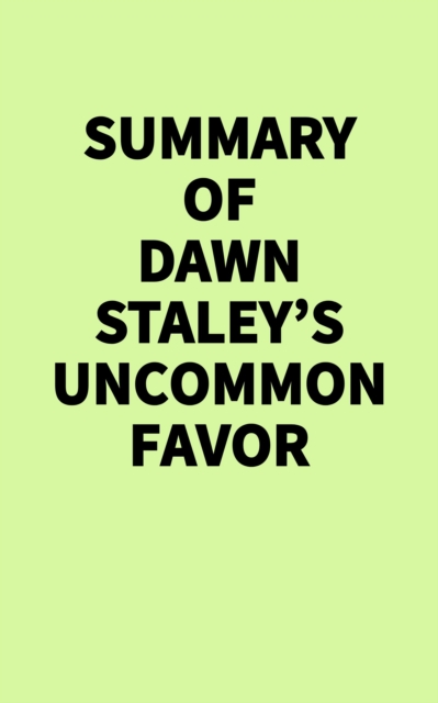 Summary of Dawn Staley's Uncommon Favor