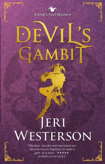 Devil's Gambit; A King's Fool Mystery, Book 4