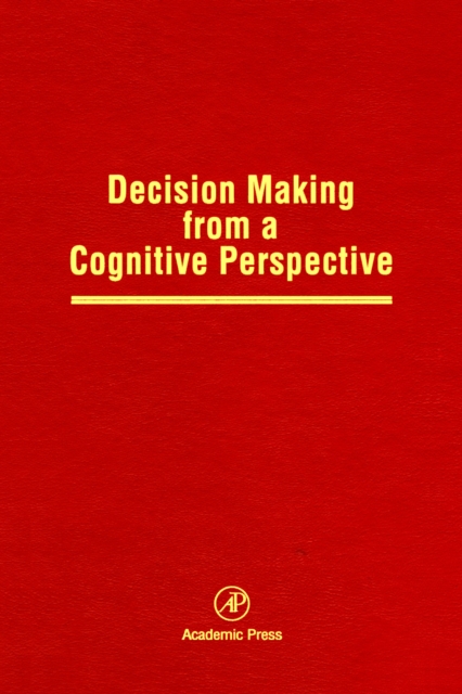 Decision Making from a Cognitive Perspective
