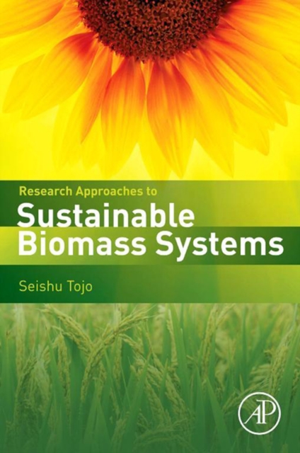Research Approaches to Sustainable Biomass Systems