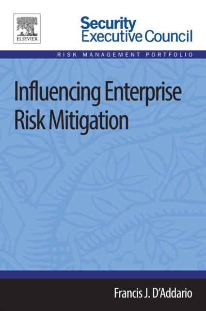 Influencing Enterprise Risk Mitigation