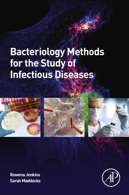 Bacteriology Methods for the Study of Infectious Diseases