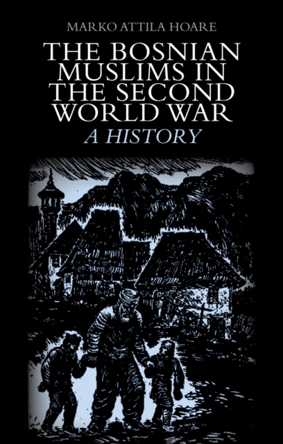 Bosnian Muslims in the Second World War