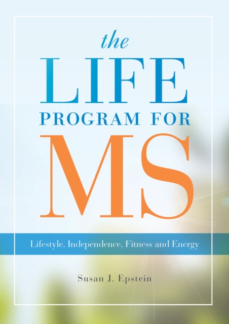 LIFE Program for MS