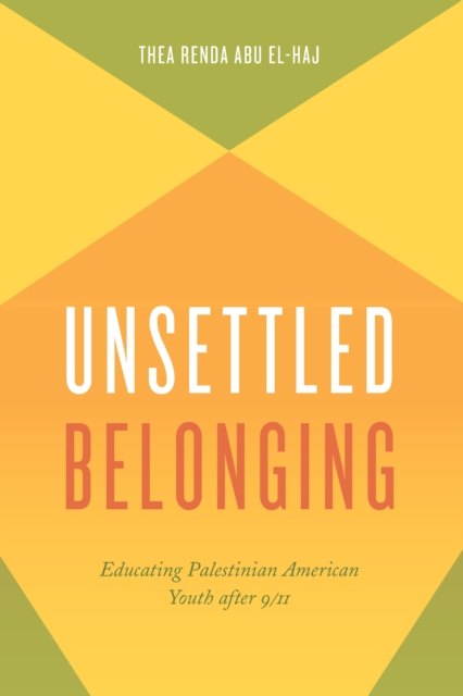 Unsettled Belonging