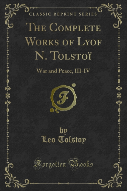 Complete Works of Lyof N. Tolstoi