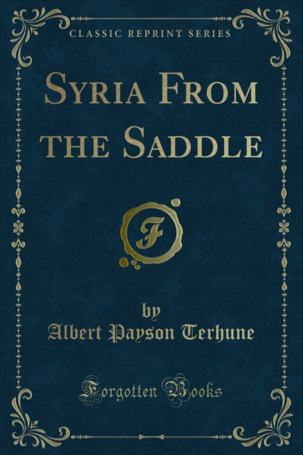 Syria From the Saddle