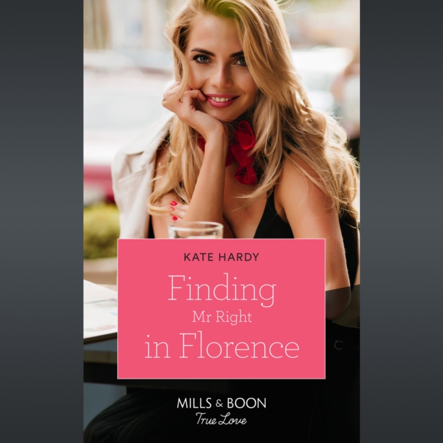 Finding Mr Right In Florence