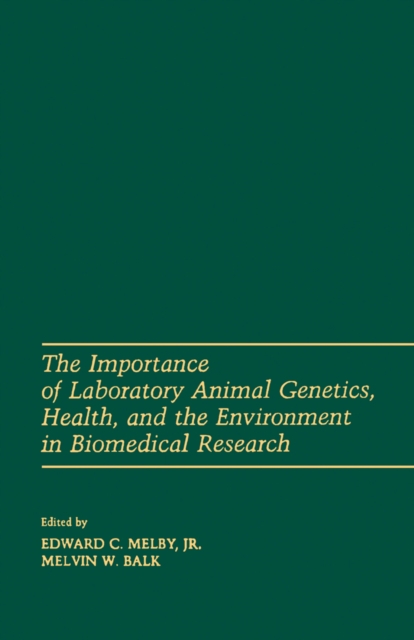 Importance of laboratory animal genetics Health, and the Environment in Biomedical Research