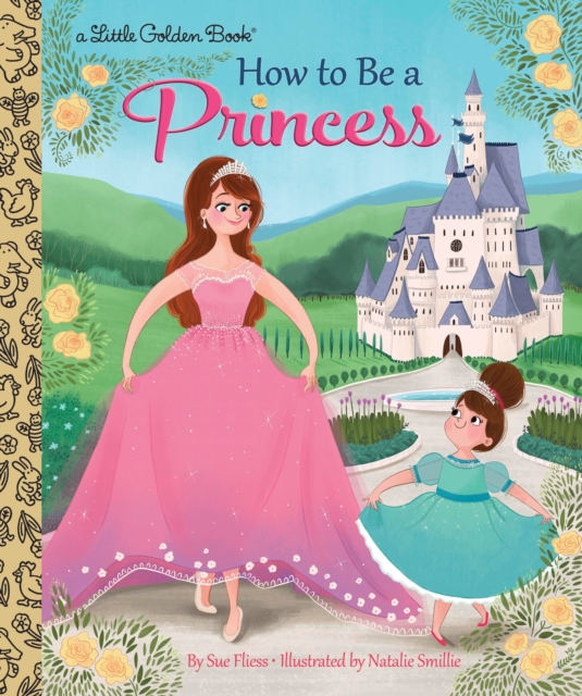 How to Be a Princess
