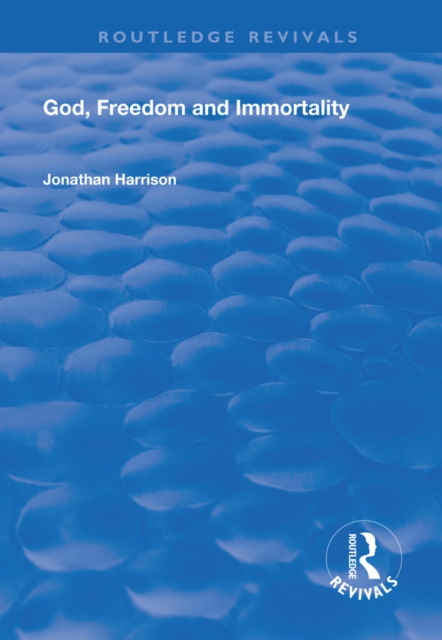 God, Freedom and Immortality
