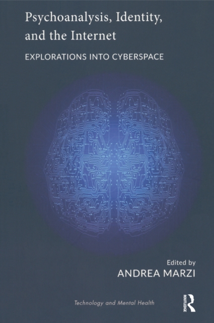 Psychoanalysis, Identity, and the Internet