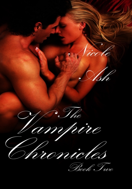 Vampire Chronicles Book Two