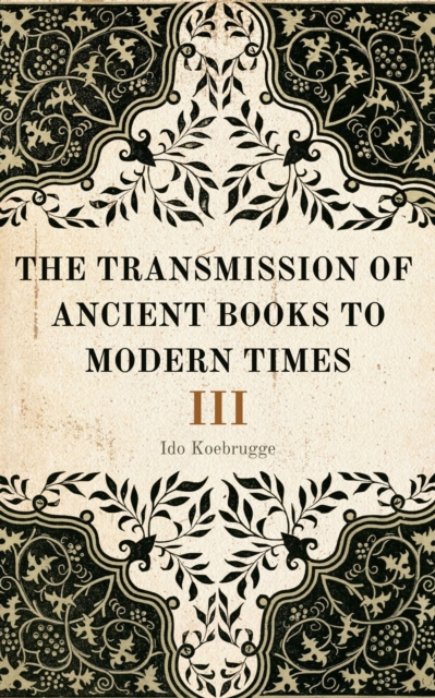 Transmission Of Ancient Books To Modern Times III