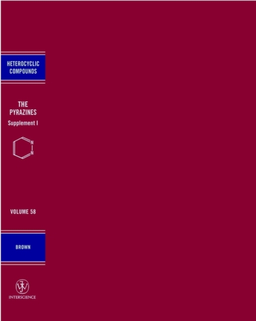 Pyrazines, Volume 58, Supplement 1