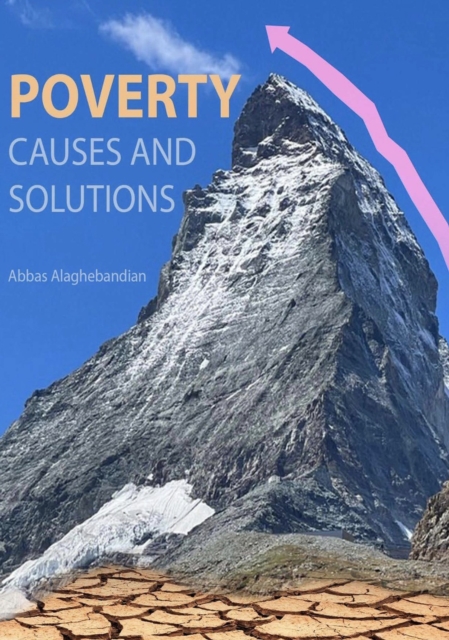 Poverty: Causes and Solutions