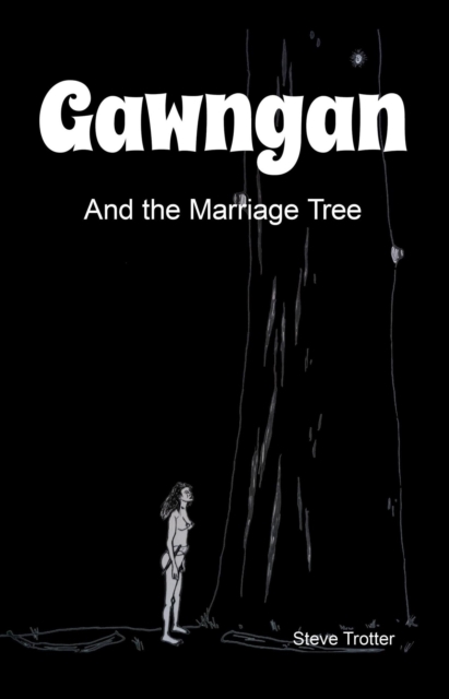 Gawngan and the Marriage Tree