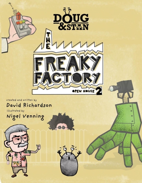 Doug & Stan - The Freaky Factory