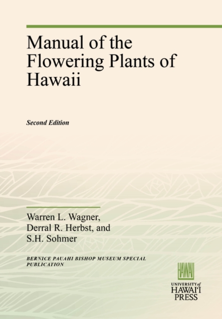 Manual of the Flowering Plants of Hawaii