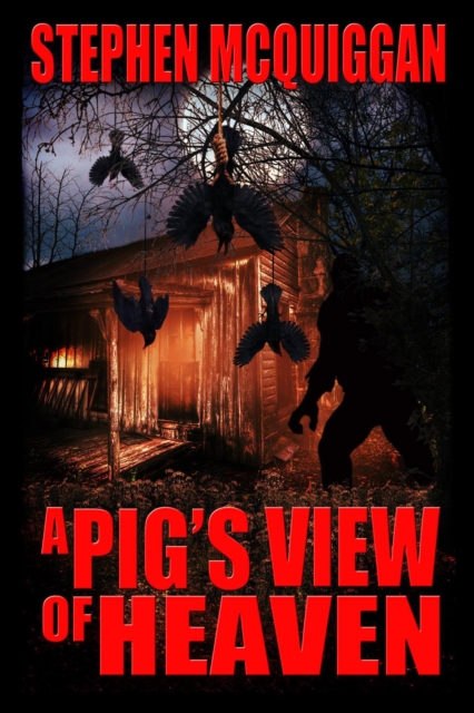 Pig's View of Heaven
