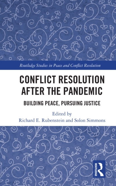 Conflict Resolution after the Pandemic