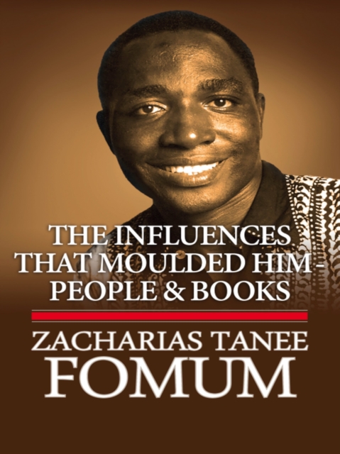 Influences That Moulded Him: People and Books