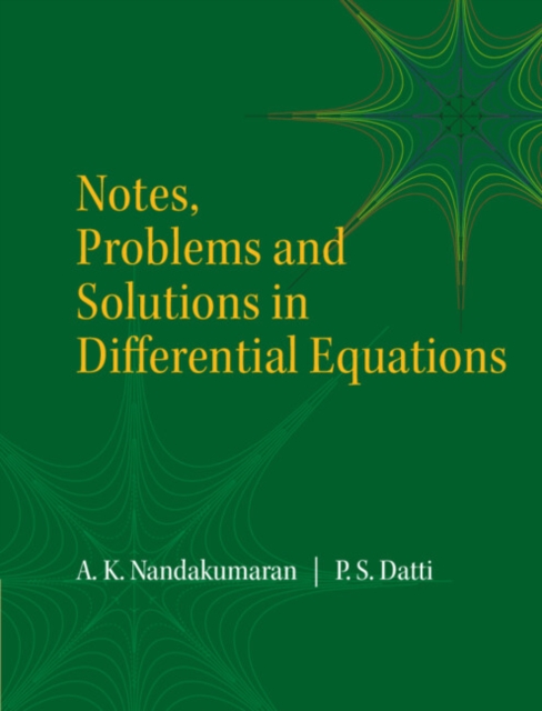 Notes, Problems and Solutions in Differential Equations