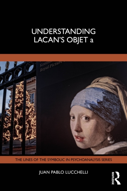 Understanding Lacan's Objet a