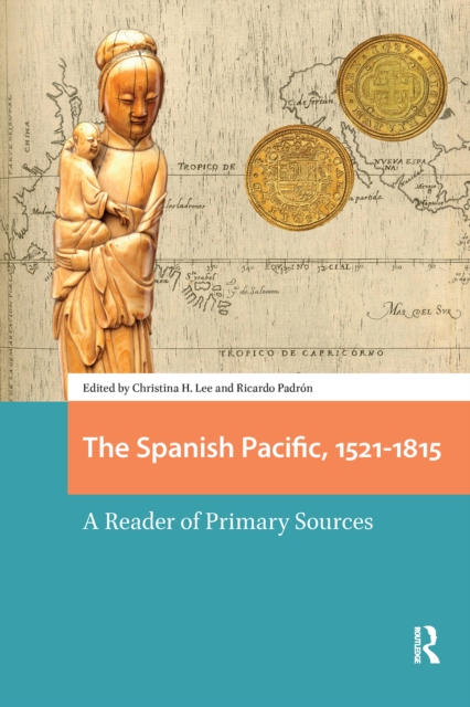 Spanish Pacific, 1521-1815