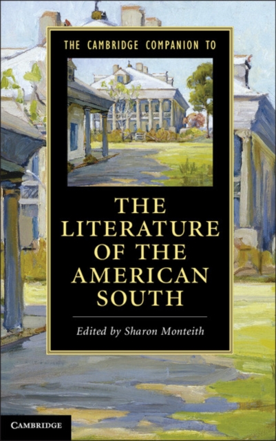 Cambridge Companion to the Literature of the American South