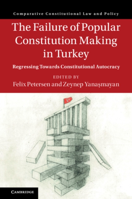 Failure of Popular Constitution Making in Turkey