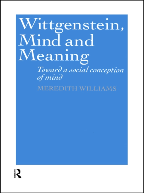 Wittgenstein, Mind and Meaning