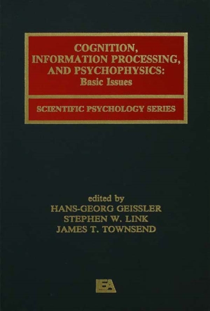 Cognition, Information Processing, and Psychophysics
