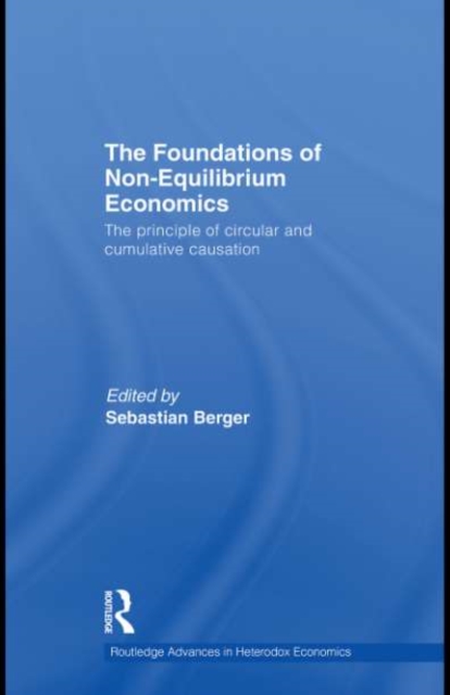 Foundations of Non-Equilibrium Economics