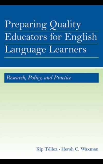 Preparing Quality Educators for English Language Learners