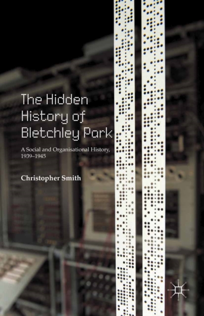 Hidden History of Bletchley Park