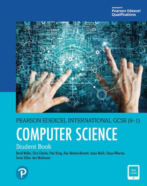 Pearson Edexcel International GCSE (9-1) Computer Science Student Book