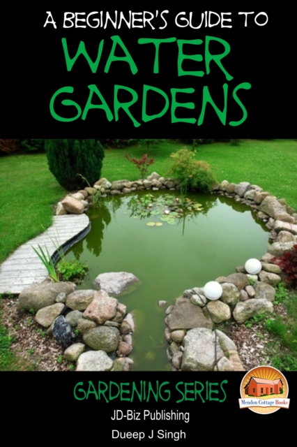 Beginner's Guide to Water Gardens