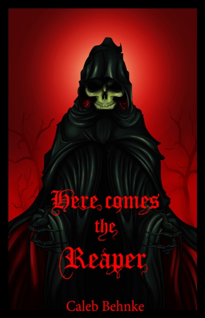 Here Comes the Reaper