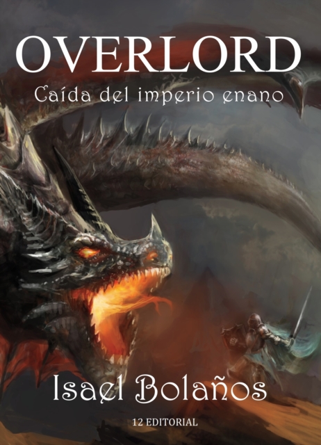 Overlord: Caida del imperio enano