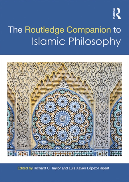 Routledge Companion to Islamic Philosophy