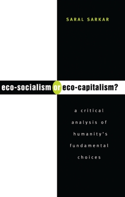 Eco-Socialism or Eco-Capitalism?