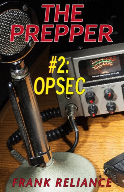 Prepper: #2 OpSec