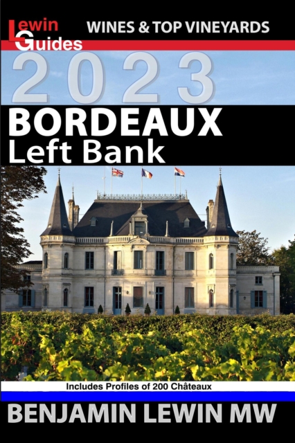 Bordeaux: Left Bank