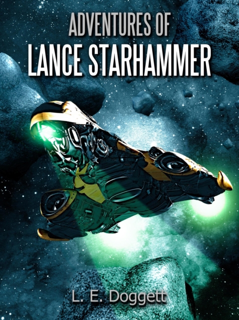 Adventures of Lance Starhammer