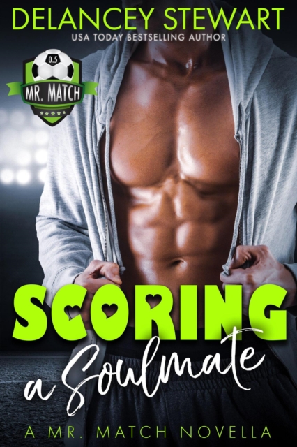 Scoring a Soulmate, a Mr. Match Novella