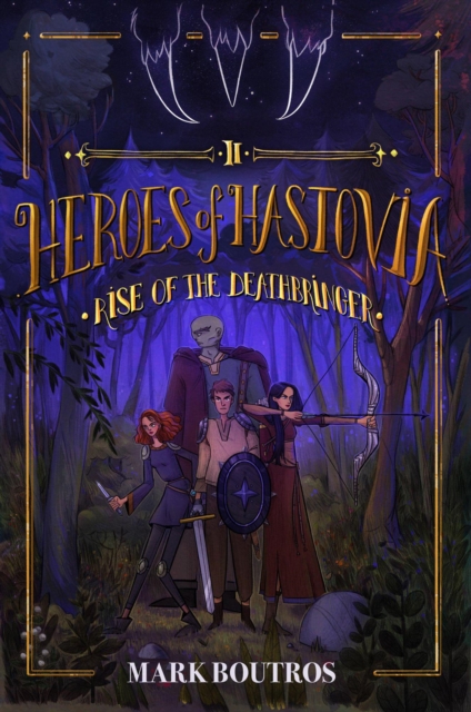 Heroes of Hastovia 2: Rise of the Deathbringer