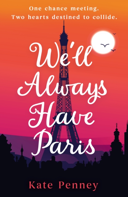 We'll Always Have Paris